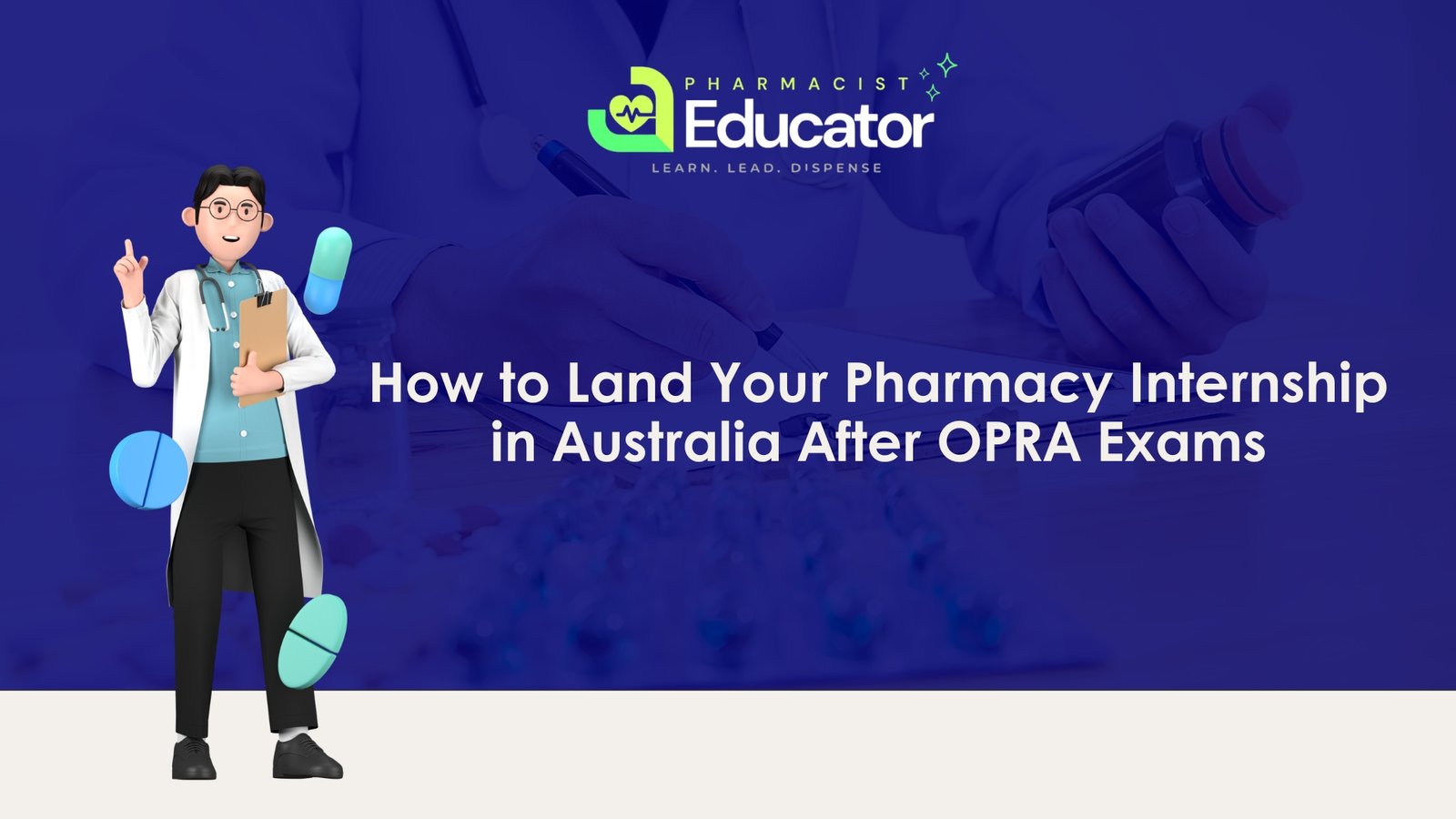 How to Land Your Pharmacy Internship in Australia After OPRA Exams