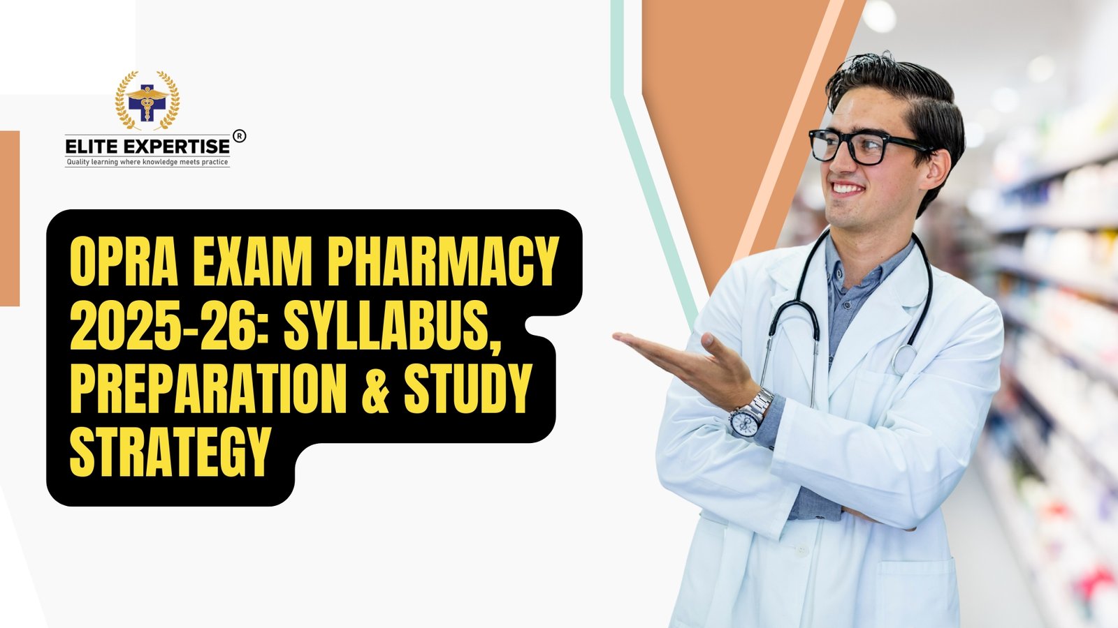 OPRA Exam Pharmacy 2025-26: Syllabus, Preparation & Study Strategy  